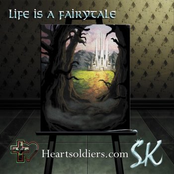 SK feat. Stephanie Maxwell Life Is a Fairytale