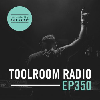 Mark Knight Toolroom Radio EP350 - Intro - TR350