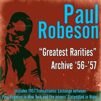 Paul Robeson feat. Alan Booth There’s a Man Going ‘Round Taking Names