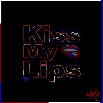 Naxsy Kiss My Lips (Nu Disco Version)