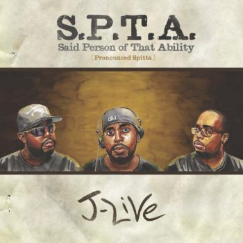 J-Live Pronounced Spitta