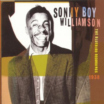 Sonny Boy Williamson Blue Bird Blues, Pt. 2