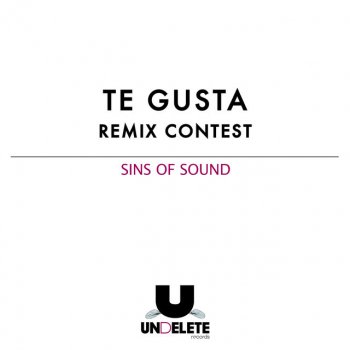 Sins Of Sound Te Gusta - John Diaz Remix