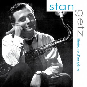 Richard A. Whiting feat. Stan Getz Quartet Too Marvelous for Words