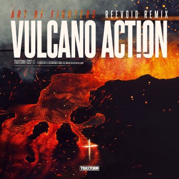 Art of Fighters Vulcano Action (Reevoid Remix - Extended Mix)