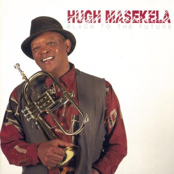 Hugh Masekela Song of Love