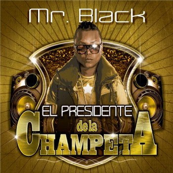 Mr Black El Presidente Dame Tu Pin