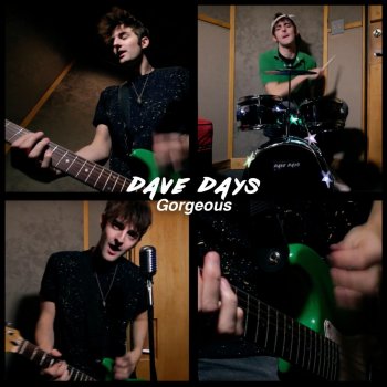 Dave Days Gorgeous