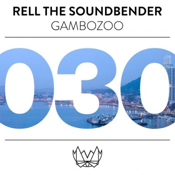 Rell the Soundbender Gambozoo