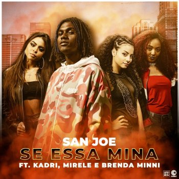San Joe feat. Kadri, Mirele, Brenda Minni & Rap Box Se Essa Mina