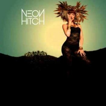 Neon Hitch Hello