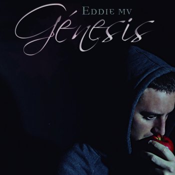 Eddie MV Génesis