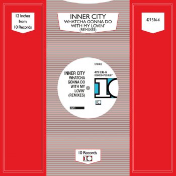 Inner City Whatcha Gonna Do With My Lovin' (Master Reese Meltdown Mix)