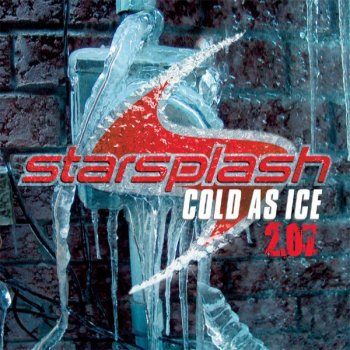 Starsplash Cold As Ice (Rubberboy Remix)