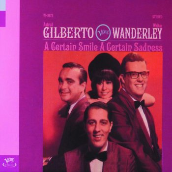 Astrud Gilberto feat. Walter Wanderley Who Needs Forever?