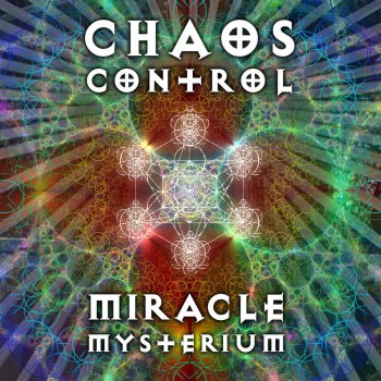 Chaos Control Miracle Mysterium