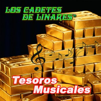 Los Cadetes De Linares Los Dos Tesoros