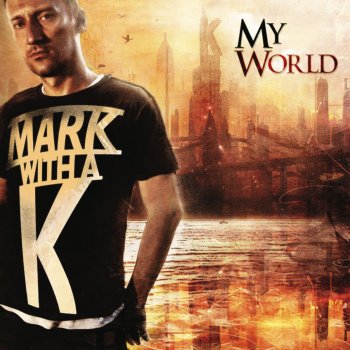 Mark With a K It's Your DJ