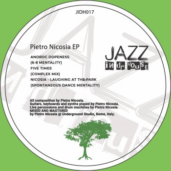 Pietro Nicosia Laughing At the Park (Spontaneous Dance Mentality Mix)