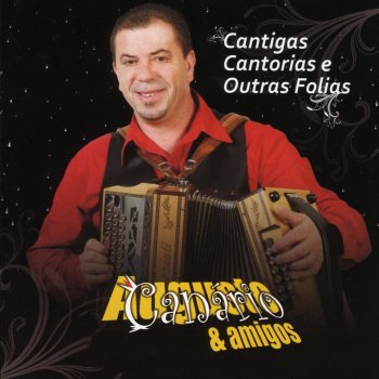 Augusto Canario & Amigos Que Bela Rusga
