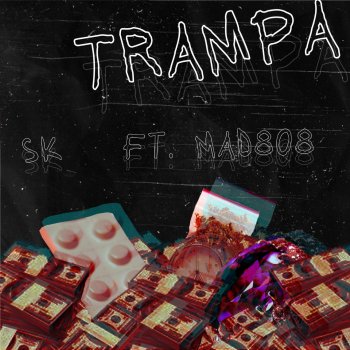 SK Trampa (feat. Mad808)