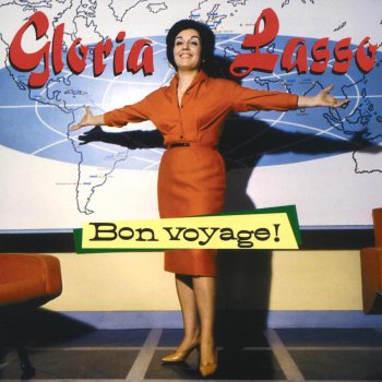 Gloria Lasso Bon voyage