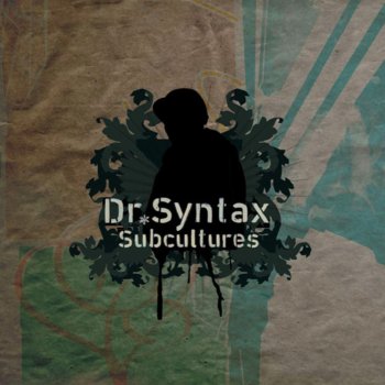 Dr. Syntax Subcultures - Instrumental