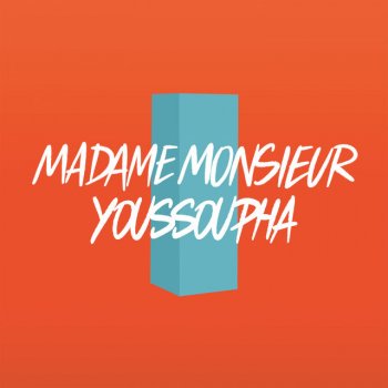 Madame Monsieur feat. Youssoupha Comme un homme