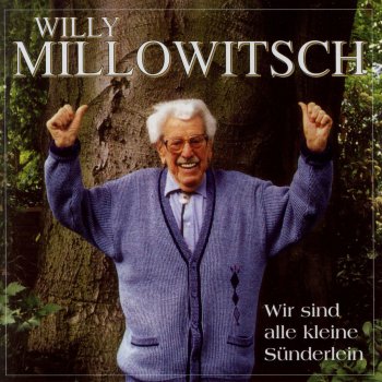 Willy Millowitsch Mir Schenke Der Ahl E Paar BlömcHer