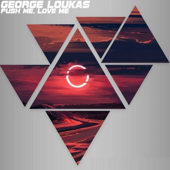 George Loukas Push Me (Extended mix)