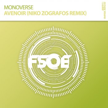 Monoverse Avenoir (Niko Zografos Remix)