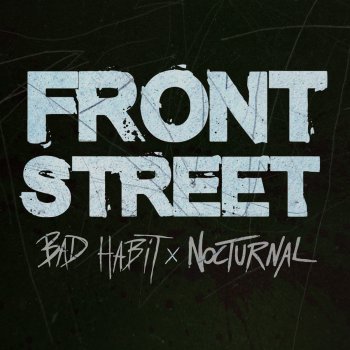Frontstreet Bad Habit