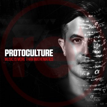 Protoculture Music Is More Than Mathematics (Official Radio Edit)