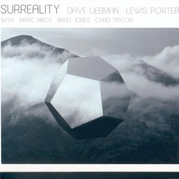 Dave Liebman feat. Lewis Porter & Marc Ribot Omega Is the Alpha