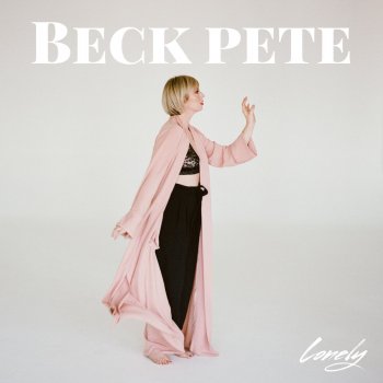 Beck Pete Lonely