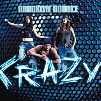 Brooklyn Bounce Crazy - Mark Smile Edit
