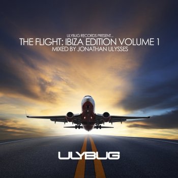 Jonathan Ulysses The Flight: Ibiza Edition, Vol. 1 - Continuous DJ Mix