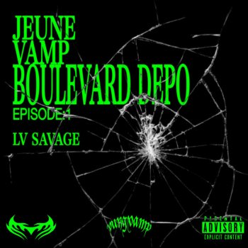 DJ Yung Vamp feat. Boulevard Depo & Jeune Vamp LV SAVAGE