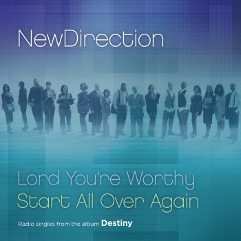 New Direction Lord You're Worthy