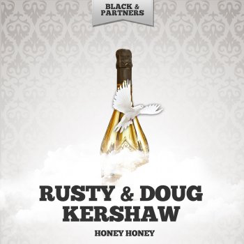 RUSTY & DOUG KERSHAW Dancing Shoes (Feat Wiley Barkdull) - Original Mix