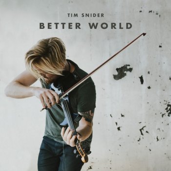Tim Snider Better World