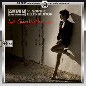 Armin Van Buuren vs. Sophie Ellis-Bextor Not Giving Up on Love (Glenn Morrison remix)