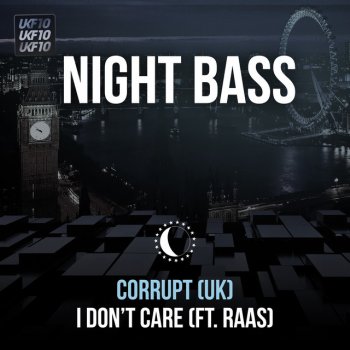 Raas feat. Corrupt (UK) I Don't Care