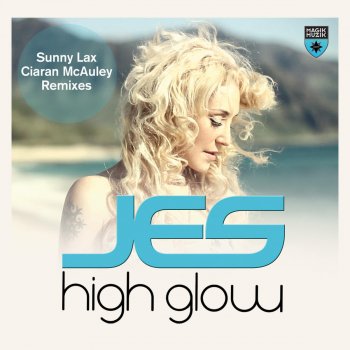 Jes High Glow (Sunny Lax Radio Edit)