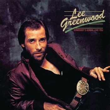 Lee Greenwood Call It What You Want To (It's Still Love)