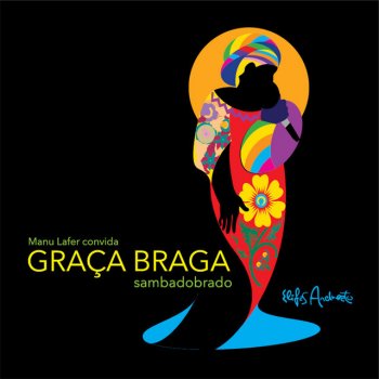 Manu Lafer feat. Osvaldinho da Cuíca & Graça Braga Milagre Brasil