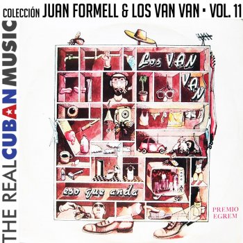 Juan Formell feat. Los Van Van Si Quieres Que Llegue Pronto (Remasterizado)