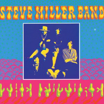 The Steve Miller Band Pushed Me to It