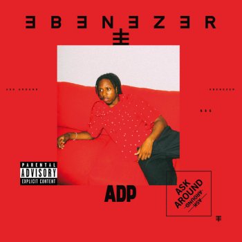 Ebenezer feat. ADP Ask Around
