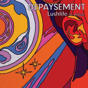 Lushlife feat. Dälek Depaysement
